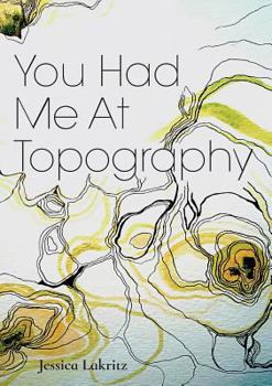 Paperback You Had Me At Topography Book