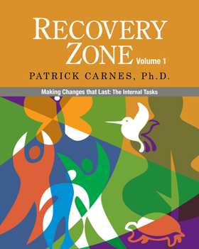Paperback Recovery Zone, Volume 1: Making Changes That Last: The Internal Tasks Book