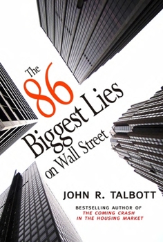 Hardcover The 86 Biggest Lies on Wall Street Book