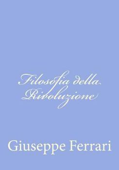 Paperback Filosofia della Rivoluzione [Italian] Book