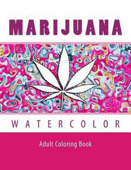 Paperback Marijuana Watercolor Adult Coloring Book