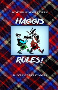 Paperback Haggis Rules!: Scottish Humour in Verse Book