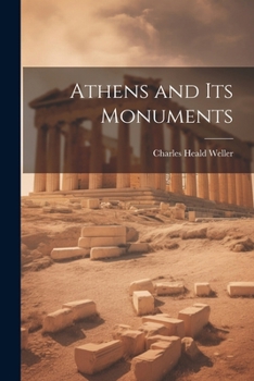 Paperback Athens and Its Monuments Book