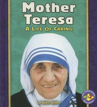 Library Binding Mother Teresa: A Life of Caring Book