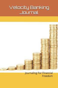 Paperback Velocity Banking: Journaling To Financial Freedom Book
