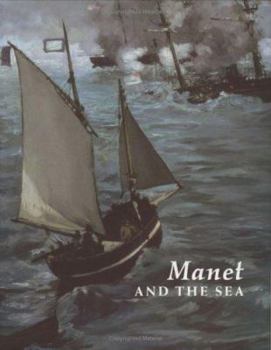 Hardcover Manet and the Sea Book