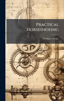 Hardcover Practical Horseshoeing Book