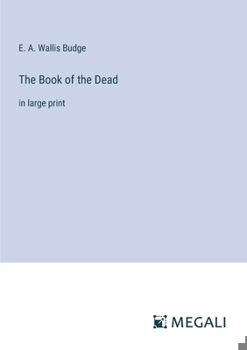 Paperback The Book of the Dead: in large print Book