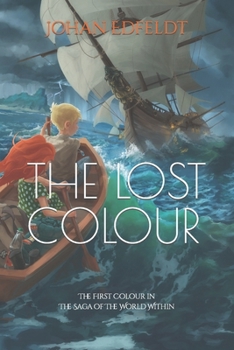 Paperback The Lost Colour: The First Colour in The Saga of the World Within Book