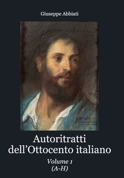 Paperback Autoritratti dell'Ottocento italiano-Volume 1 [Italian] Book