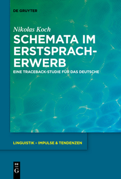 Paperback Schemata Im Erstspracherwerb: Eine Traceback-Studie Für Das Deutsche [German] Book