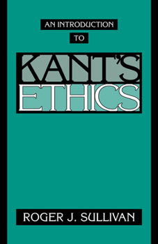 Paperback An Introduction to Kant's Ethics Book