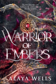 Warrior of Embers (Kingdom of Shadow & Ruin)