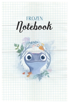 Frozen Notebook : Disney Frozen 2 Bruni Salamander Fired up Disney Frozen Blank Ruled Elsa Princess Frozen Notebook for Girls with 120 Pages of 6in X 9in Blank Paper for Drawing Doodling or Learning f