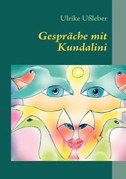 Paperback Gespräche mit Kundalini: Ein Kundaliniprozess [German] Book