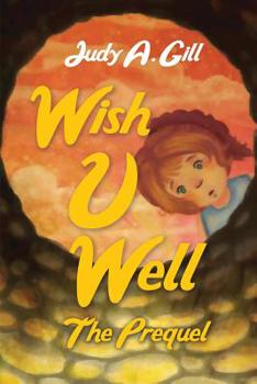 Paperback Wish U Well: The Prequel Book