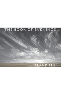 Paperback The Book Of Evenings Book