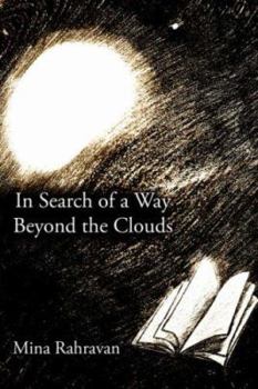 Paperback In Search of a Way Beyond the Clouds Book