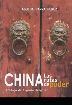 Paperback China, las rutas de poder [Spanish] Book