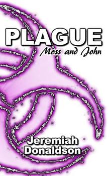 Paperback Plague: Moss and John Book