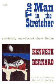 Paperback The Man in the Stretcher: Previously Uncollected Short Fiction Book