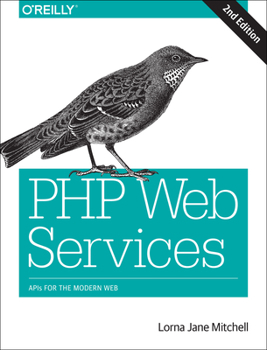 Paperback PHP Web Services: APIs for the Modern Web Book
