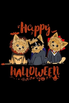 Happy Halloween: Happy Halloween - Yorkshire Terrier  Journal/Notebook Blank Lined Ruled 6x9 100 Pages