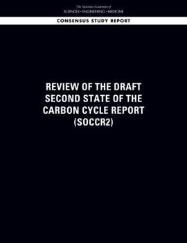 Review of the Draft Second State of the Carbon Cycle Report