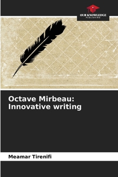 Paperback Octave Mirbeau: Innovative writing Book
