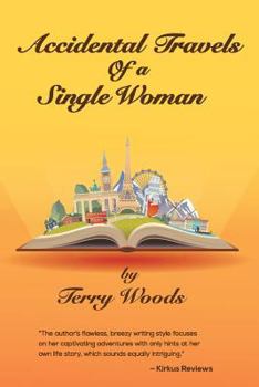 Paperback Accidental Travels of a Single Woman Book