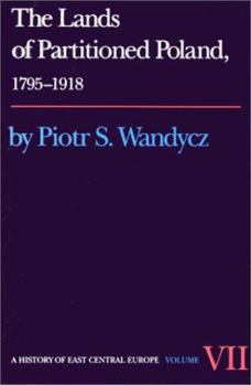 Paperback The Lands of Partitioned Poland, 1795-1918 Book