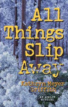 Hardcover All Things Slip Away Book