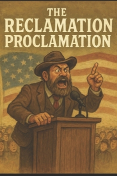 Reclamation Proclamation