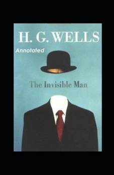 Paperback The Invisible Man Annotated Book