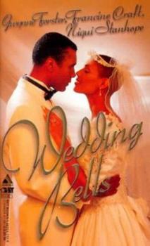 Wedding Bells: Love For A Lifetime\A Love Made In Heaven\Champagne Wishes (Arabesque) - Book  of the Champagne Series
