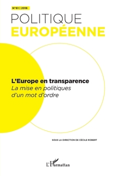 L'Europe en transparence (Politique Européenne) (French Edition)