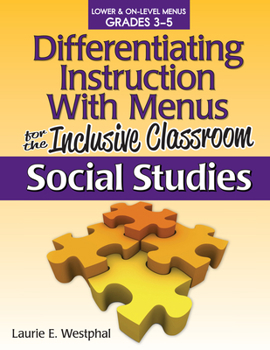 Paperback Differentiating Instruction with Menus for the Inclusive Classroom: Social Studies (Grades 3-5) Book