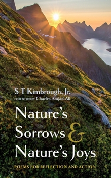 Paperback Nature's Sorrows and Nature's Joys: Poems for Reflection and Action Book