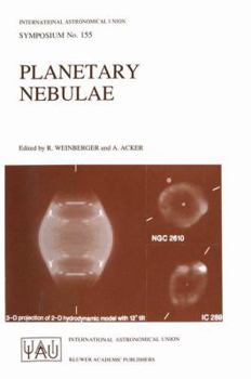 Paperback Planetary Nebulae: Proceedings of the 155th Symposium of the International Astronomical Union, Held in Innsbruck, Austria, July 13-17, 1992 Book