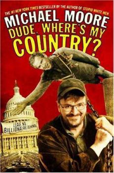 Hardcover Dude, Where's My Country? Book