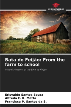 Paperback Bata do Feijão: From the farm to school Book