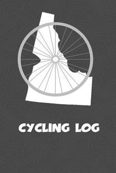 Cycling Log: Idaho Cycling Log for tracking and monitoring your workouts and progress towards your bicycling goals. A great fitness