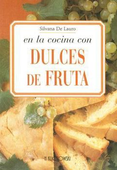 Paperback Dulces De Fruta (Spanish Edition) [Spanish] Book