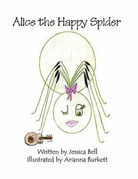 Paperback Alice the Happy Spider Book