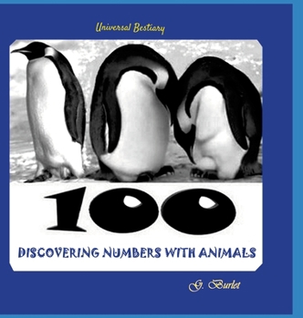 Hardcover Discovering Numbers with Animals: Universal Bestiary Book