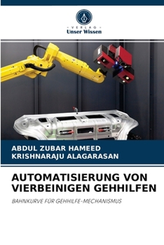 Paperback Automatisierung Von Vierbeinigen Gehhilfen [German] Book