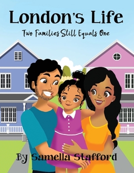 Paperback London's Life: Two Families Still Equals One Book