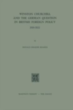 Paperback Winston Churchill and the German Question in British Foreign Policy 1918-1922 Book