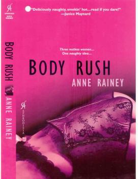 Body Rush - Book #1 of the Masters of Pleasure