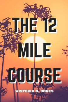 Paperback The 12 Mile Course Book